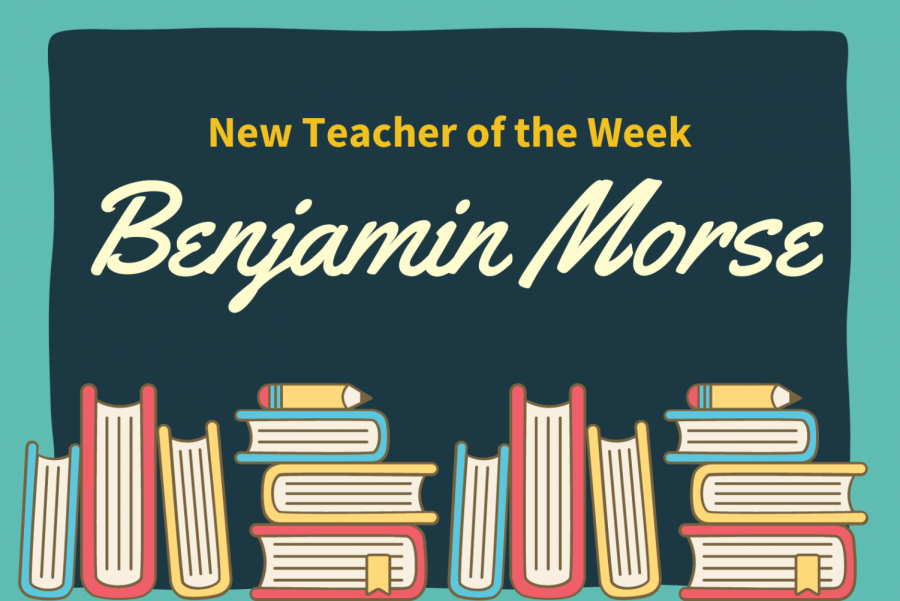 Teacher of the Week: Benjamin Morse