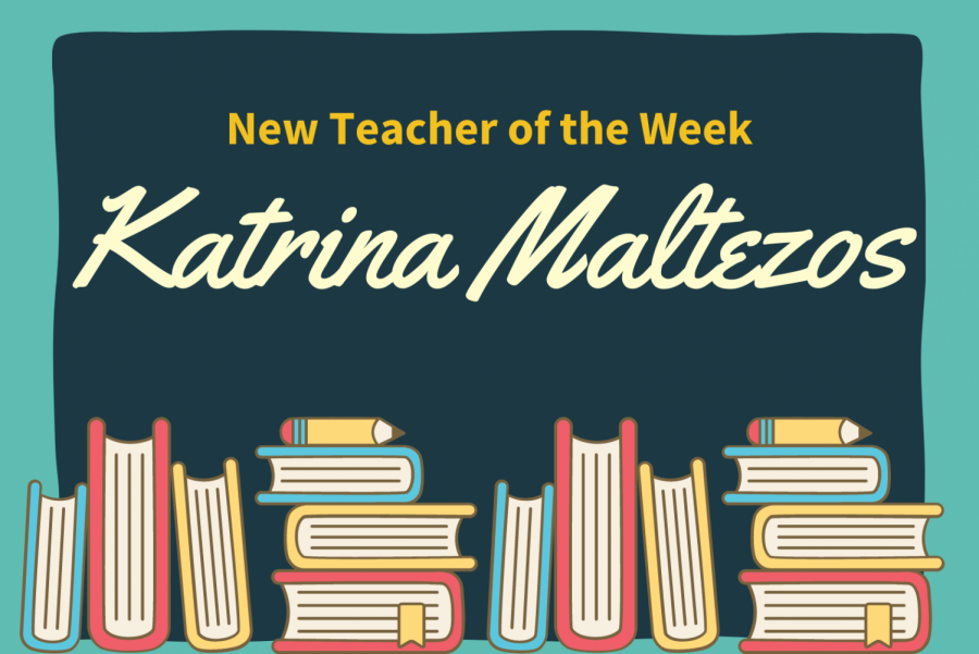 New Teacher of the Week: Katrina Maltezos