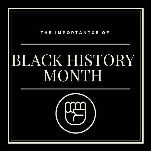 The Importance of Black History Month
