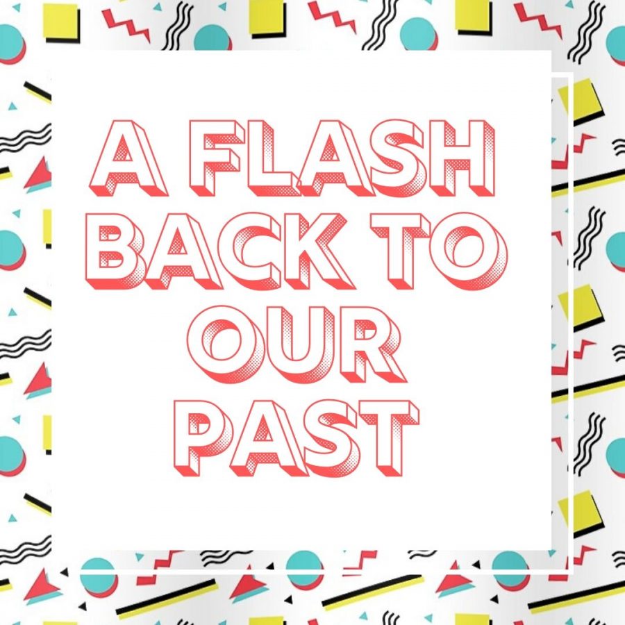 A Flashback to Our Past